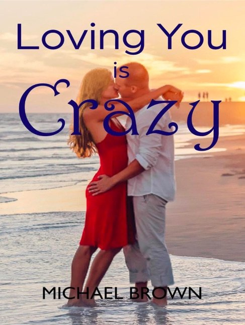 Loving You Is Crazy